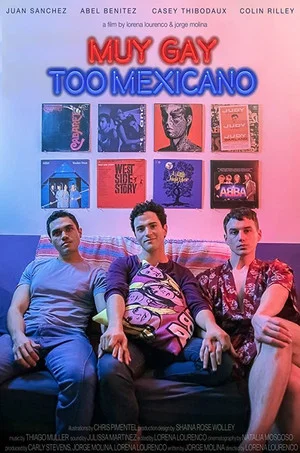 Постер: Muy Gay Too Mexicano