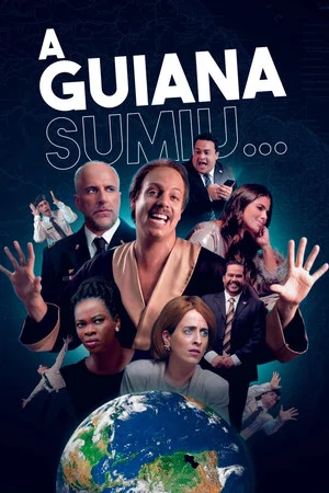 Постер: A Guiana Sumiu...