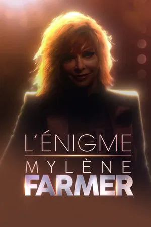 Постер: L'Énigme Mylène Farmer