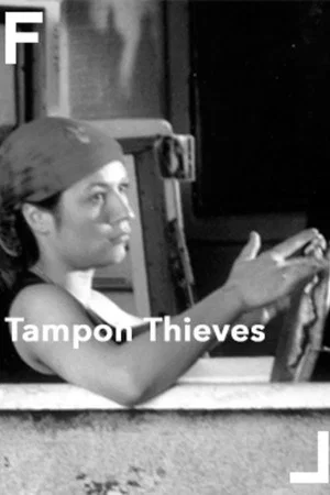 Постер: Tampon Thieves