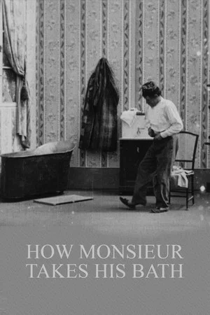 Постер: How Monsieur Takes His Bath