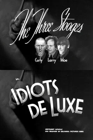Постер: Idiots Deluxe
