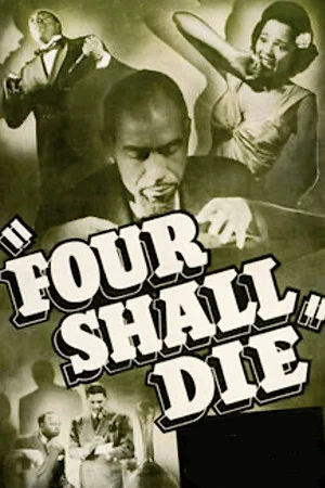 Постер: Four Shall Die