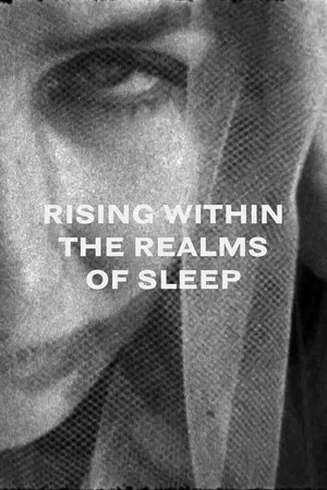 Постер: Rising Within the Realms of Sleep