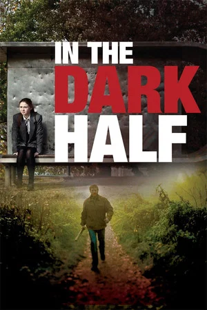 Постер: In the Dark Half