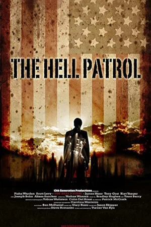 Постер: The Hell Patrol