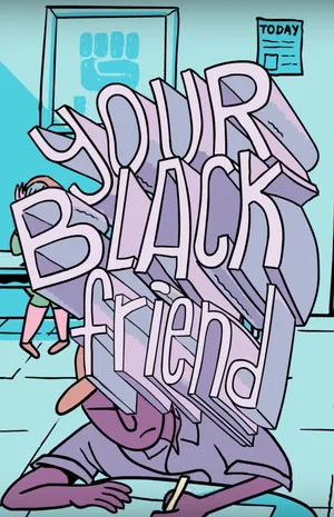 Постер: Your Black Friend