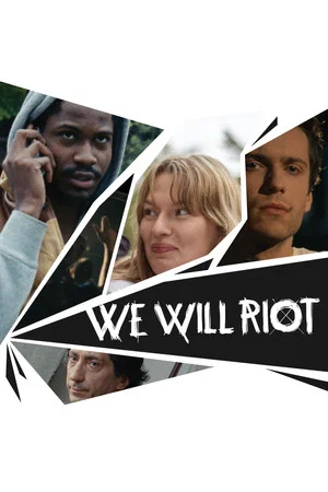 Постер: We Will Riot