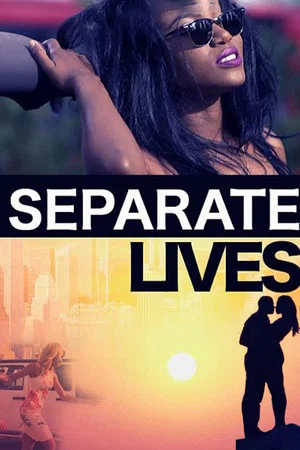 Постер: Separate Lives