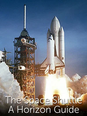 Постер: The Space Shuttle: A Horizon Guide