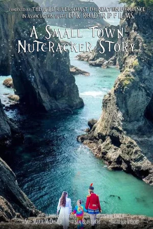 Постер: A Small Town Nutcracker Story