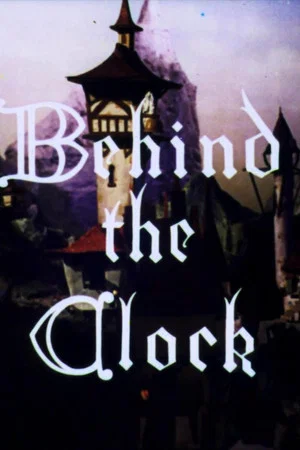 Постер: Behind the Clock