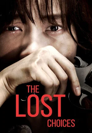Постер: The Lost Choices