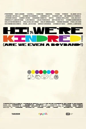 Постер: HI! WE’RE KINDRED! (ARE WE EVEN A BOYBAND?)