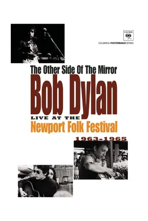 Постер: The Other Side of the Mirror: Bob Dylan: Live at the Newport Folk Festival