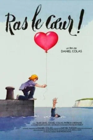 Постер: Ras le coeur!