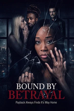 Постер: Bound by Betrayal