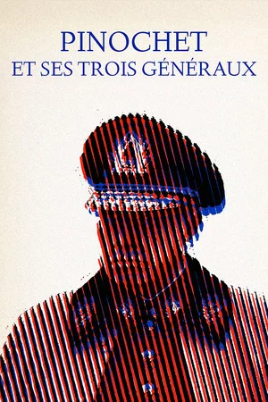 Постер: Pinochet and His Three Generals
