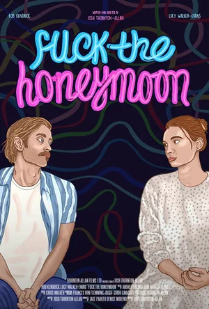 Постер: Fuck The Honeymoon