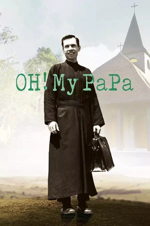 Постер: OH! My PaPa