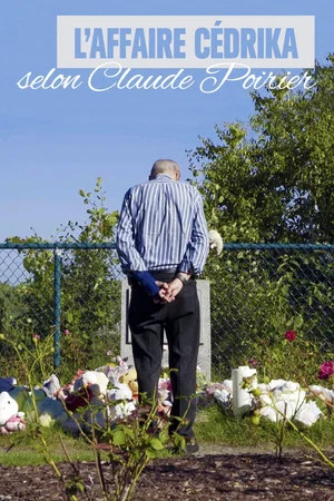 Постер: L’Affaire Cédrika, selon Claude Poirier