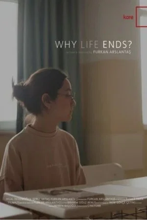 Постер: Why Life Ends?
