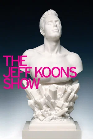 Постер: The Jeff Koons Show