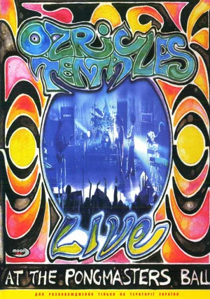 Постер: Ozric Tentacles – Live At The Pongmasters Ball