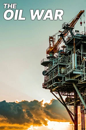Постер: The Oil War