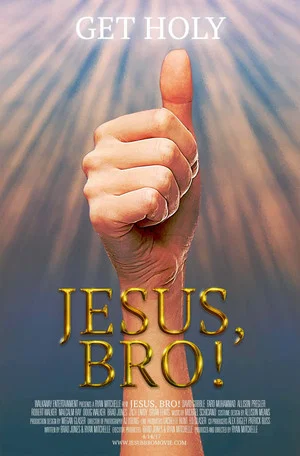 Постер: Jesus, Bro!