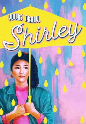 Постер: Yours Truly, Shirley