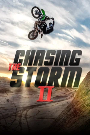 Постер: Chasing The Storm 2