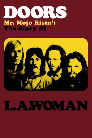 Постер: История создания «L.A. Woman»