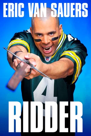 Постер: Eric van Sauers: Ridder