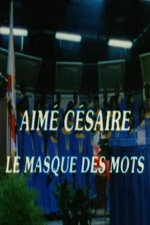 Постер: Aimé Césaire: The Mask of Words
