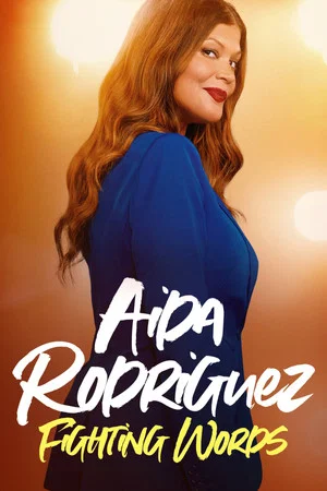 Постер: Aida Rodriguez: Fighting Words
