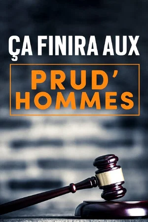 Постер: Ça finira aux prud'hommes