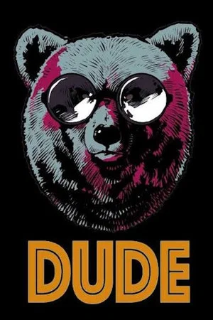 Постер: DUDE