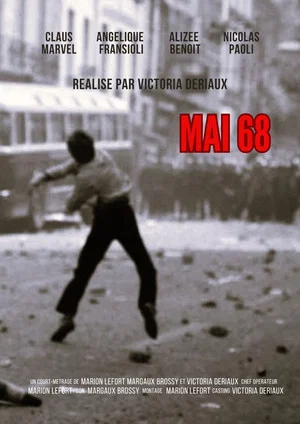 Постер: Mai 68 (Sous les pavés, la rage)
