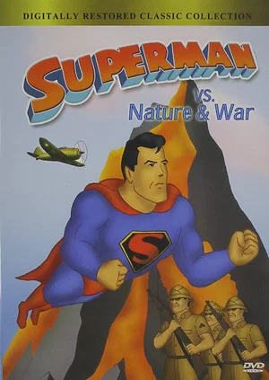 Постер: Superman vs. Nature & War