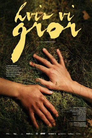 Постер: If We Grow