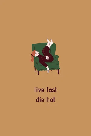 Постер: Live Fast Die Hot