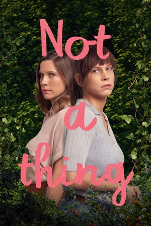 Постер: Not A Thing