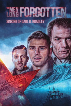 Постер: The Men Long Forgotten: The Sinking of the Carl D. Bradley