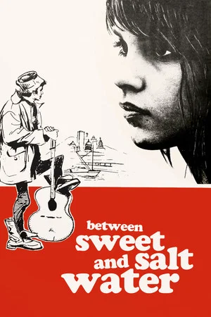 Постер: Between Sweet and Salt Water