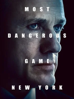 Постер: Most Dangerous Game: New York
