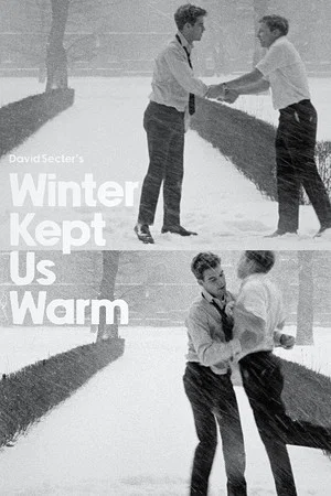 Постер: Winter Kept Us Warm