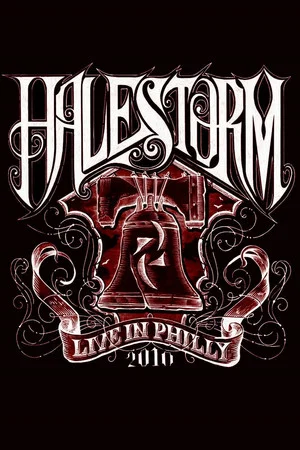 Постер: Halestorm: Live in Philly 2010