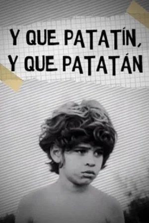 Постер: Y que patatín, y que patatán