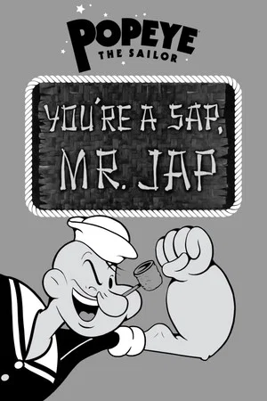 Постер: You're a Sap, Mr. Jap